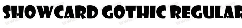 Showcard Gothic Regular字体转换